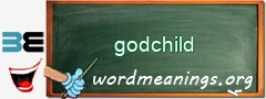 WordMeaning blackboard for godchild